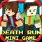 The funny game "Death Run" is available on the app store now