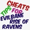 Cheats Tips For EvilBane Rise Of Ravens