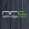 The official North Ridge Church App connects you to a variety of resources, including sermons, live streams, social media, event information and more