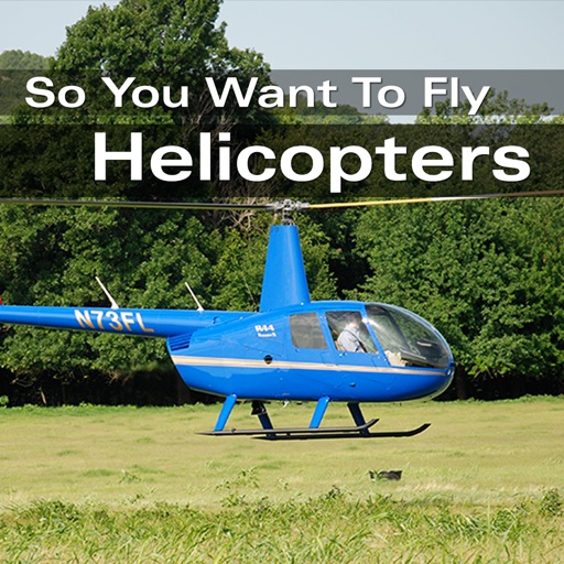 So You Want To Fly Helicopters icon