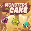 Monsters & CAKE