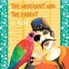 The Merchant and the Parrot