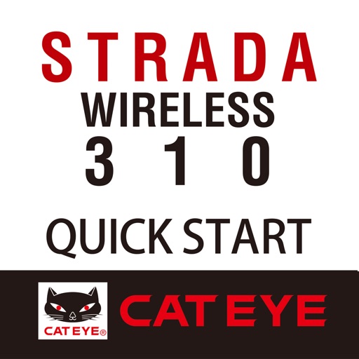 STRADA WIRELESS 310 Quick Start by ﻿CatEye Co., Ltd.