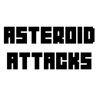 Asteroid Attacks