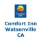 The Comfort Inn Watsonville hotel in Watsonville, CA is waiting for you