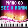 See You Again - Piano Tap