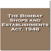 The Bombay Shops and Establishments Act 1948