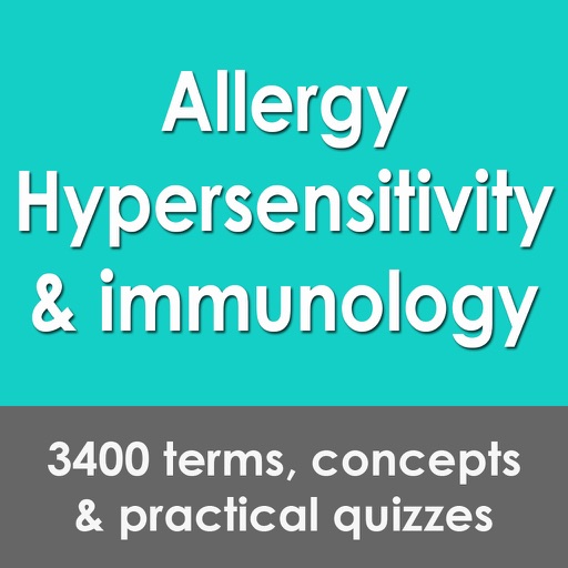 Allergy, Hypersensitivity &  Immunology: 3400 Flashcards