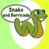 Snake and Barricade