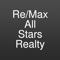 This free app has property search, property listings, mortgage calculator, and allows you direct contact with your local agent Re/Max All Stars Realty