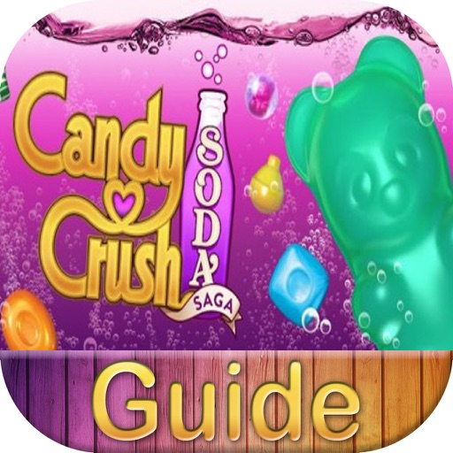 Guide For Candy Crush Soda Saga - All Level Video,Walkthrough