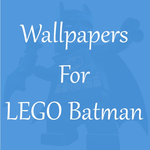 Wallpapers For LEGO Batman Edition iOS App