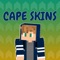 New Capes Skins for Minecraft PE