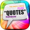 Daily Quotes Inspirational Maker “ Rainbow Art ” Fashion Wallpaper Themes Pro
