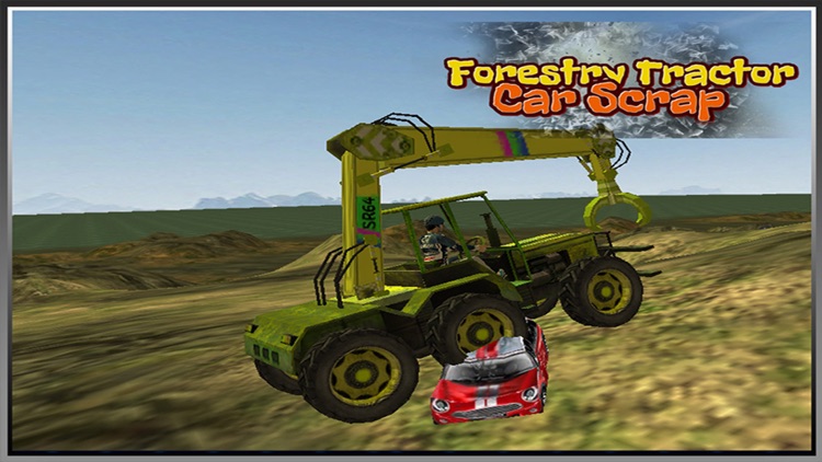 Forestry Tractor Car Scrap