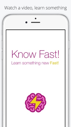 Know Fast - Learn Something New, Fast!