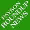 The official app for the Payson Roundup, the premier source of news and information about Payson and the local area