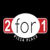 2 for 1 Pizza Place