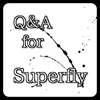 Q＆A　for　Superfly