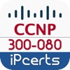 300-080: CCNP Collaboration (CTCOLLAB) v1.0
