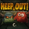 Keep Out - A Dungeon Adventure For The Brave