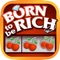 Born to be Rich Las Vegas Gambler Slots Game