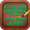 Color Book Game: For Tom and Jerry Version