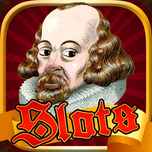 Shakespeare Slot Machine - Legendary Casino Game iOS App