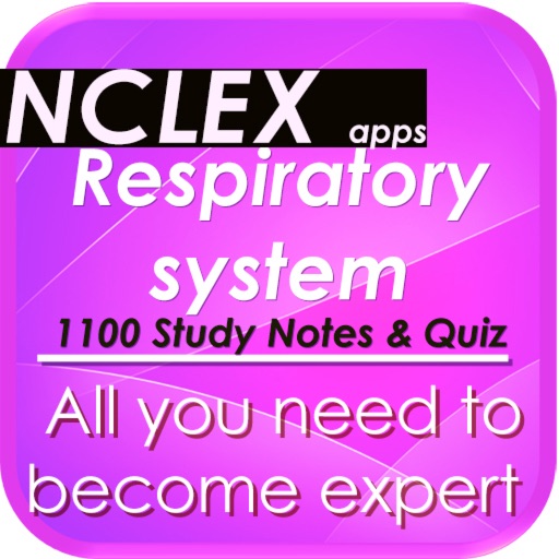NCLEX Respiratory system 1100 Notes & Quiz