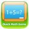 Quick Math Game - Think Fast Math for children