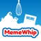 Introducing MemeWhip