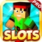 Blocky Spin & Win Slots Pro