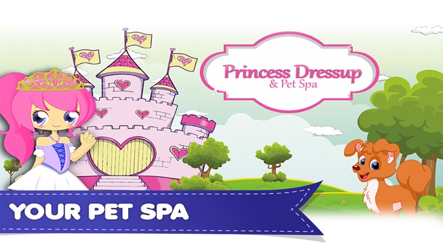 Princess Dress Up and Pet Spa