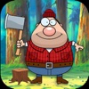 The last lumberjack - The story of a crazy woodcutter