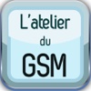 L'atelier du GSM