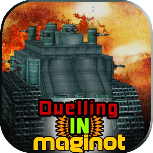 Dwelling In Maginot iOS App