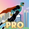 A Flick Superhero PRO - Hero of City