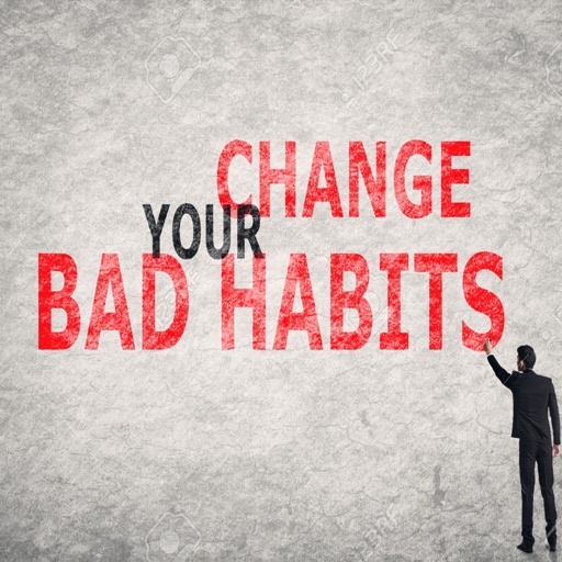 How to Change a Bad Habit: Tips with Tutorials