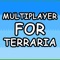 Multiplayer - Terraria Edition