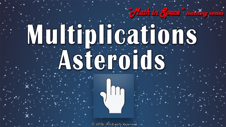 Multiplications Asteroids – Math in Space learning series