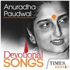 Anuradha Paudwal Devotional Songs