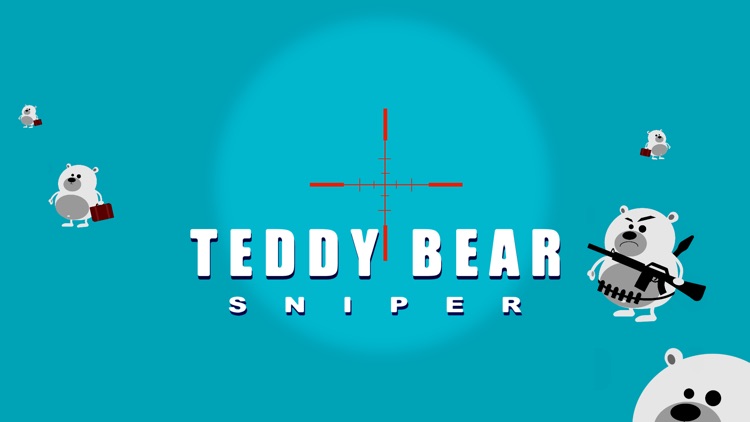 Teddy Bear Sniper