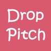 Drop Pitch