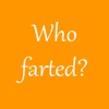 Who Farted - the Fart Police at work!