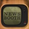 NEWS BOOTH FINALLY SUPPORTS VIDEOS