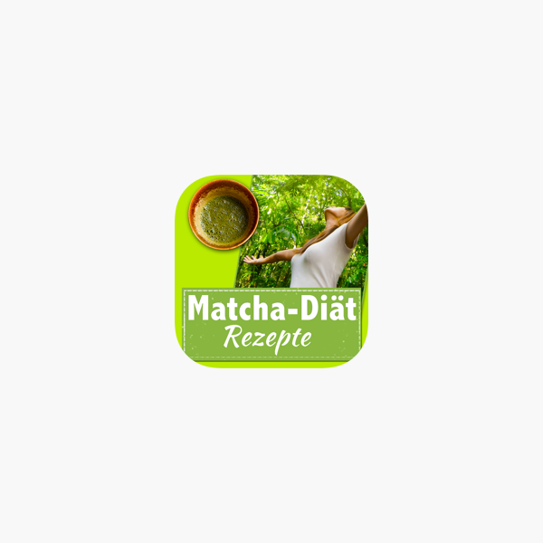 App Store 上的 Matcha Diat Gesund Abnehmen Mit Dem 7 e Matcha Programm
