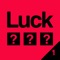 Experiment 001 Luck