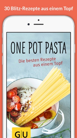 One Pot Pasta - die besten Rezepte aus e