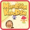 MushRoom Kingdom