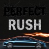 Perfect Rush